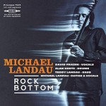 MICHAEL LANDAU – Rock Bottom