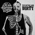 Kris Barras - The Devine And Dirty