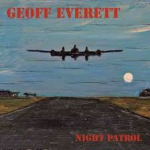 GEOFF EVERETT - Night Patrol