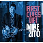 MIKE ZITO – First Class Life