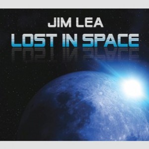 JIM LEA - Lost In Space