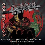DOKKEN - Return To The East Live 2016 