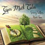 TIGER MOTH TALES - Story Tellers Part Two