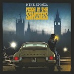 MIKE SPONZA – Made In The Sixties