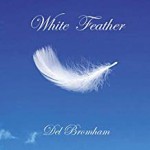 DEL BROMHAM - White Feather