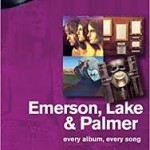 On Track … Emerson Lake & Palmer by Mike Goode