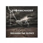 STORMCHASER – Breaking The Silence