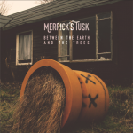 MERRICK'S TUSK - Between The Earth and The Trees