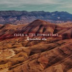 TIGER & THE HOMERTONS - Somewhere Else