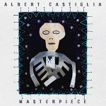 Albert Castiglia - Masterpeice