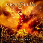 FIRST SIGNAL- Line of Fire