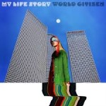 MY LIFE STORY - World Citizen