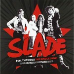 SLADE - Feel The Noize The Singlez Box 
