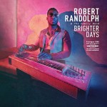 Robert Randolph - Brighter Days