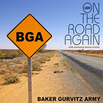 BAKER GURVITZ ARMY - On The Road Again