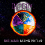 ELAINE SAMUELS & KINDRED SPIRIT BAND - Elemental