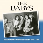 THE BABYS - Silver Dreams