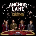 ANCHOR LANE - Casino