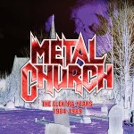 METAL CHURCH - The Elektra Years 1984-1989
