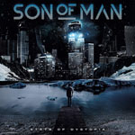 SON OF MAN – State of Dystopia