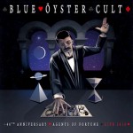 BLUE OYSTER CULT - Agents Of Fortune, 40th Anniversary