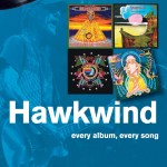 Hawkwind On Track – Every Album, Every Song by Duncan Harris
