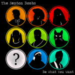 THE SENTON BOMBS - Be What You Want