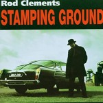 ROD CLEMENTS – Stamping Ground