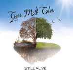 TIGER MOTH TALES - Still Alive (CD/DVD)