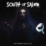 SOUTH OF SALEM – The Sinner Takes It All