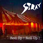 STRAY – Roll Up! Roll Up!