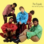 THE EQUALS – Black Skin Blue Eyed Boys