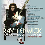 RAY FENWICK - Playling Through The Changes Anthology 1964-2020