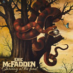 ERIC McFADDEN – Starving At The Feast