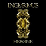 INGLORIOUS - Heroine