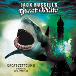 JACK RUSSELL's GREAT WHITE Great Zeppelin II 
