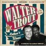 Album Review: WALTER TROUT – Luther’s Blues – A Tribute To Luther Allison