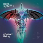 Album review: ROVO AND SYSTEM 7 – Phoenix Rising