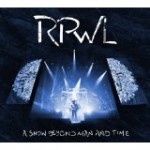 Album Review: RPWL – A Show Beyond Man And Time