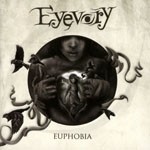 Album review: EYEVORY – Euphobia