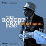 Album Review: ROBERT CRAY – In My Soul