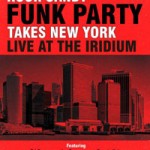 Album review: ROCK CANDY FUNK PARTY – Takes New York, Live At The Iridium