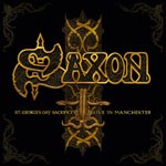 Album review: SAXON – St George’s Day: Live In Manchester