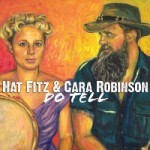 Album review: HAT FITZ & CARA ROBINSON – Do Tell