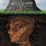 Album review: DAVID MIGDEN & THE TWISTED ROOTS – Animal & Man