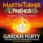 Album review: MARTIN TURNER AND FRIENDS – The Garden Party