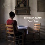 Album review: PHOENIX AGAIN – Look Out