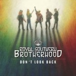 Album review: ROYAL SOUTHERN BROTHERHOOD – Don’t Look Back
