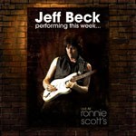 Album review: JEFF BECK – Performing This Week…Live At Ronnie Scott’s