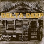 Album review: DELTA DEEP – Delta Deep